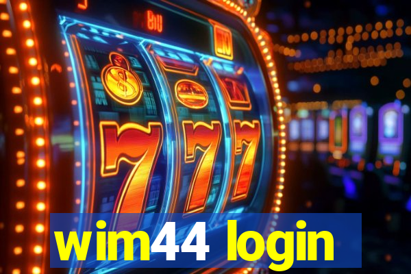 wim44 login